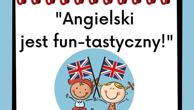 Podsumowanie Ogólnopolskiego Projektu Edukacyjnego Angielski jest fun-tastyczny